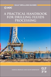 IADC-TeIADC's Practical Handbook for Drilling Fluids Processing (textbook cover)